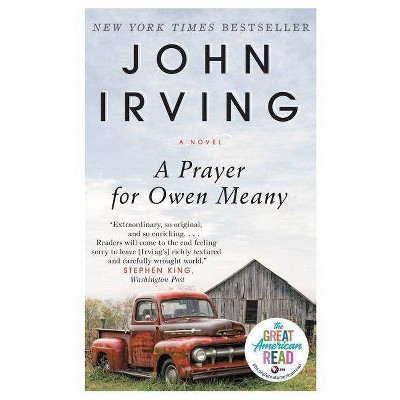 A Prayer for Owen Meany - by  John Irving (Paperback)