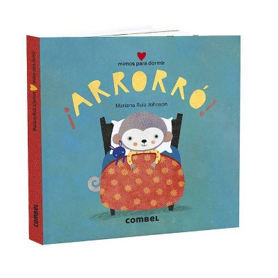 ¡arrorró! Mimos Para Dormir - by  Mariana Ruiz (Paperback)