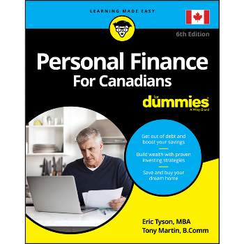 Personal Finance for Canadians for Dummies - 6th Edition by  Eric Tyson & Tony Martin (Paperback)