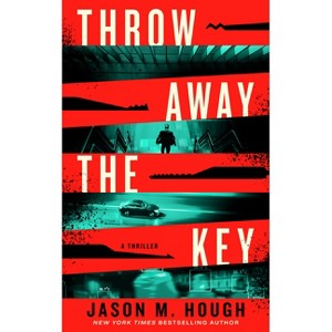 Throw Away the Key - by Jason M Hough - 1 of 1