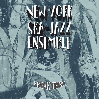 New york ska-jazz en - Break thru (CD)