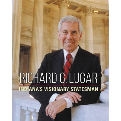 Richard G. Lugar - (Special Publications of the Lilly Library) by  Dan Diller & Sara Stefani (Paperback)