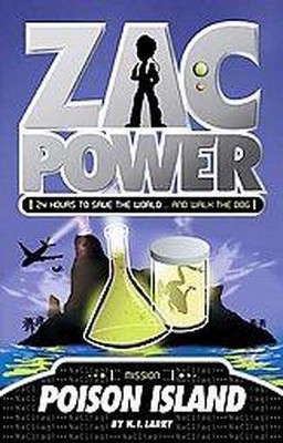 Zac Power #1: Poison Island - by  H I Larry (Paperback)