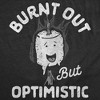 Mens Funny T Shirts Burnt Out But Optimistic Sarcastic Smore Graphic Novelty Tee For Men - Crazy Dog Men's T Shirt - 2 of 4