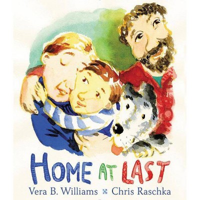 Home at Last - by  Vera B Williams (Hardcover)