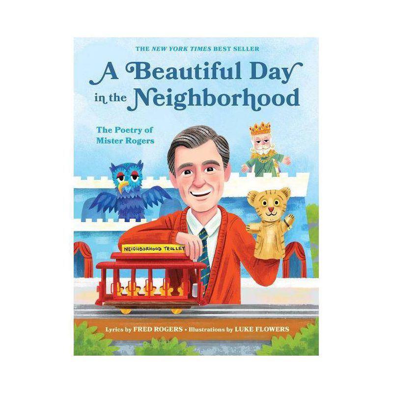 Beautiful Day in the Neighborhood : The Poetry of Mister Rogers -  by Fred Rogers (Hardcover), 1 of 2