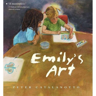 Emily's Art - by  Peter Catalanotto (Paperback)