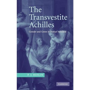The Transvestite Achilles - by P J Heslin - 1 of 1