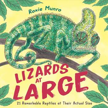 Lizards at Large - by Roxie Munro