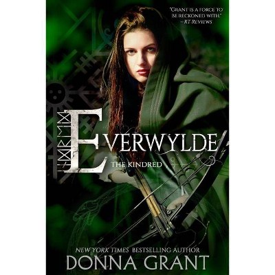 Everwylde - (Kindred) by  Donna Grant (Paperback)