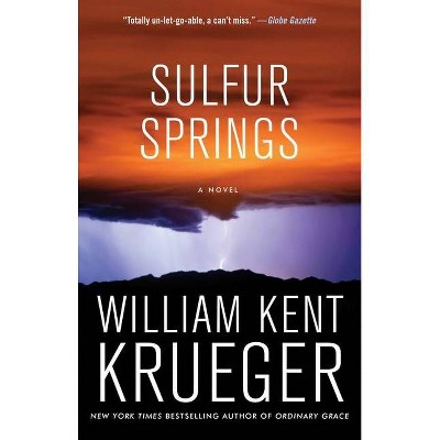 Sulfur Springs, 16 - (Cork O'Connor Mystery) by  William Kent Krueger (Paperback)