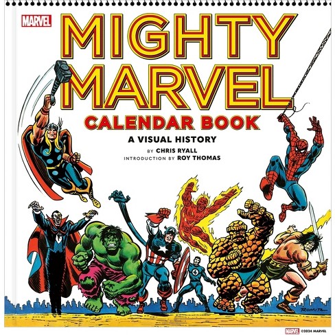 Mighty Marvel Calendar Book: A Visual History - by  Chris Ryall (Hardcover) - image 1 of 1