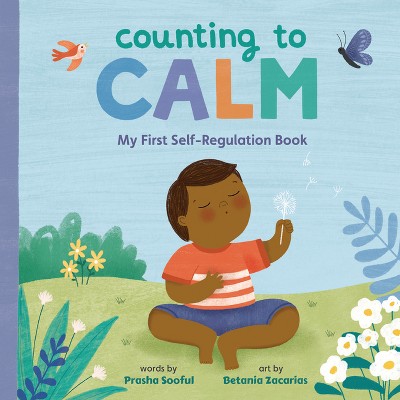 Counting To Calm - (my First Board Books) By Prasha Sooful (board Book ...