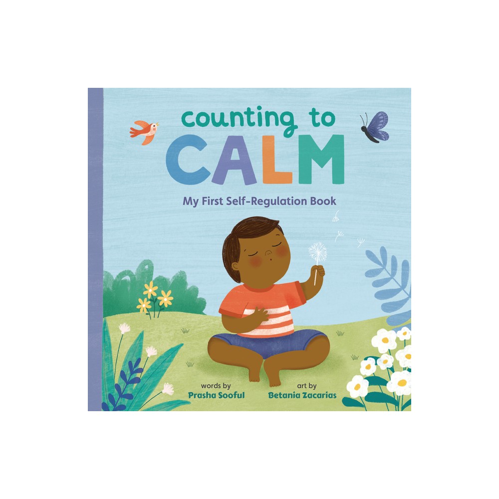 Counting to Calm - (My First Board Books) by Prasha Sooful (Board Book)