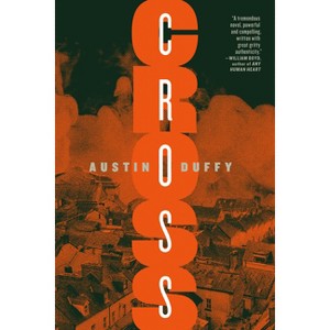 Cross - by  Austin Duffy (Paperback) - 1 of 1