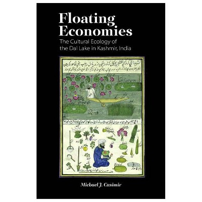 Floating Economies - by  Michael J Casimir (Hardcover)