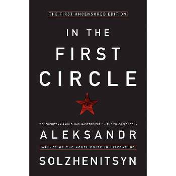 In the First Circle - by  Aleksandr I Solzhenitsyn (Paperback)