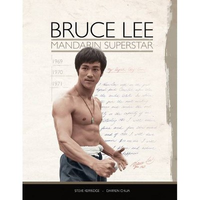 Bruce Lee - by  Steve Kerridge (Paperback)