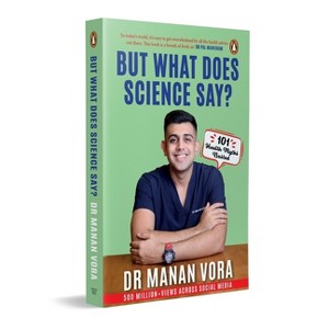 But What Does Science Say? - by  Manan Vora (Paperback) - 1 of 1