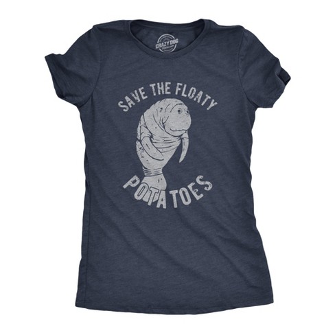 Womens Save The Floaty Potatoes Tshirt Funny Manatee Conservation Tee - Crazy Dog Women's T Shirt - image 1 of 4