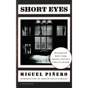 Short Eyes - (Mermaid Dramabook) by  Miguel Piñero (Paperback) - 1 of 1