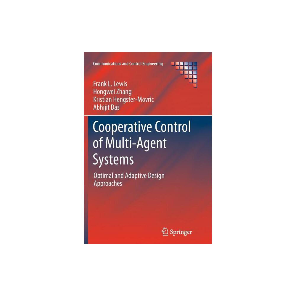 Cooperative Control of Multi-Agent Systems - (Communications and Control Engineering) (Paperback)