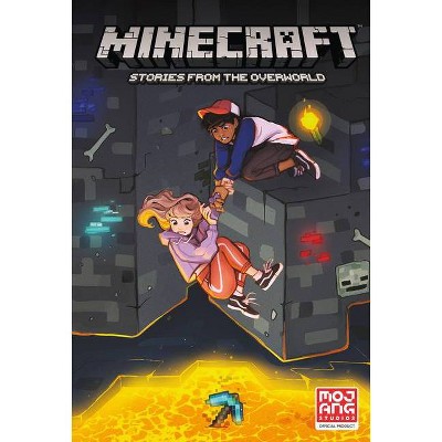 Minecraft: Stories from the Overworld (Graphic Novel) - by  Hope Larson & Ian Flynn & Rafer Roberts & Stephen McCranie (Hardcover)