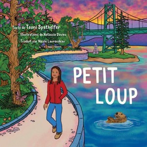 Petit Loup / Little Wolf - by  Teoni Spathelfer (Paperback) - 1 of 1