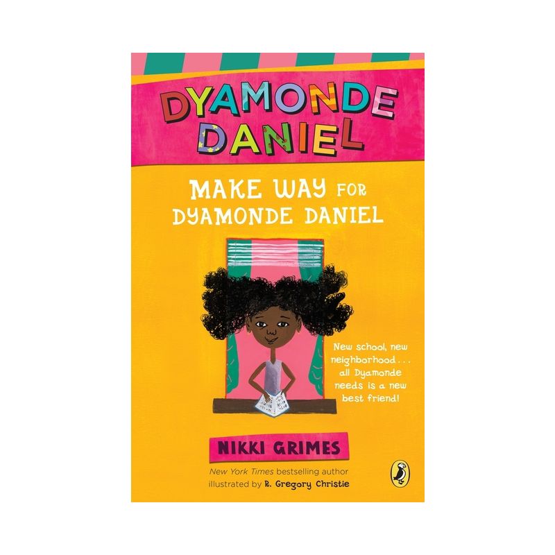 Make Way for Dyamonde Daniel - (Dyamonde Daniel Book) by Nikki Grimes, 1 of 2