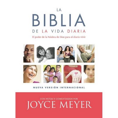 La Biblia de la Vida Diaria, NVI - by  Joyce Meyer (Hardcover)