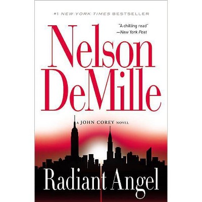 Radiant Angel - (John Corey Novel) by  Nelson DeMille (Paperback)