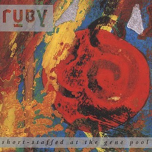 Ruby - Short Staffed at the Gene Pool (CD) - 1 of 1