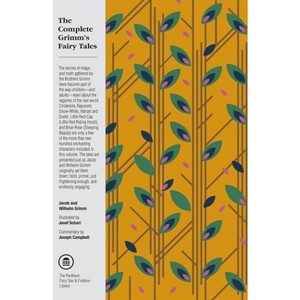 The Complete Grimm's Fairy Tales - (Pantheon Fairy Tale and Folklore Library) by  Brothers Grimm (Hardcover) - 1 of 1