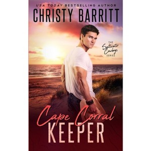 Cape Corral Keeper - (Saltwater Cowboys) by  Christy Barritt (Paperback) - 1 of 1