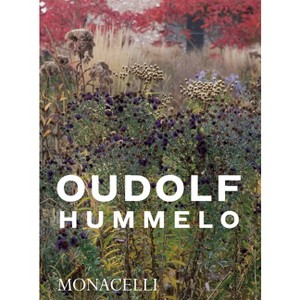 Hummelo - by  Piet Oudolf & Noel Kingsbury (Paperback) - 1 of 1