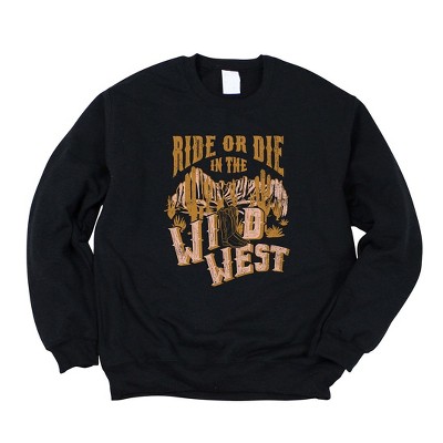 Simply Sage Market Women's Graphic Sweatshirt Ride or Die Wild West