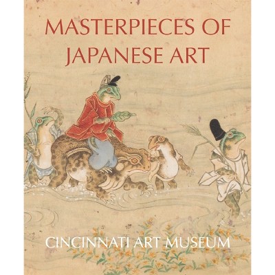 Masterpieces of Japanese Art - by  Hou-Mei Sung (Hardcover)