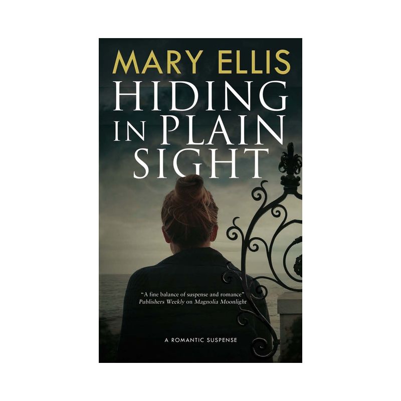 Hiding in Plain Sight - (Kate Weller Mystery) by  Mary Ellis (Paperback), 1 of 2