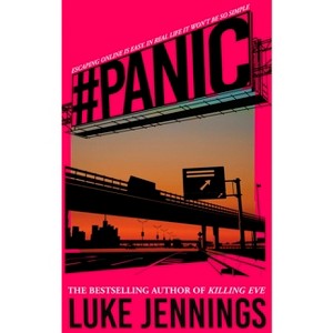 #Panic - by  Luke Jennings (Paperback) - 1 of 1
