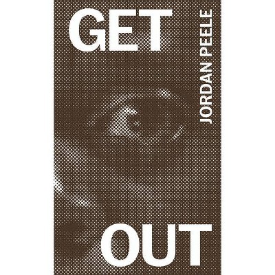 Get Out - by  Jordan Peele (Paperback)