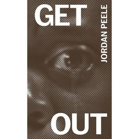 Get Out - by  Jordan Peele (Paperback) - image 1 of 1