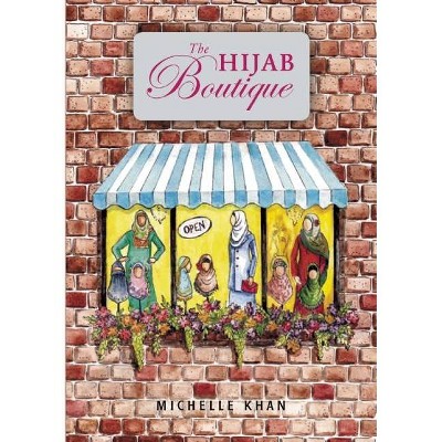 The Hijab Boutique - by  Michelle Khan (Paperback)