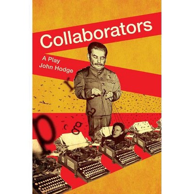 Collaborators - by  John Hodge (Paperback)