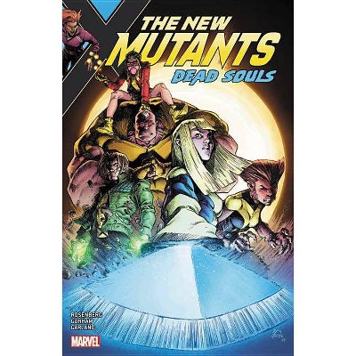 New Mutants: Dead Souls - (New Mutants: Dead Souls (2018)) (Paperback)