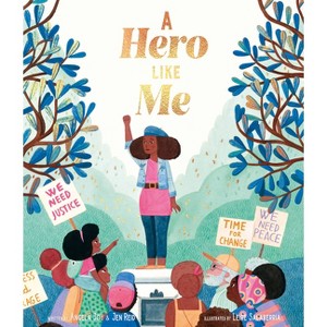 A Hero Like Me - by  Jen Reid & Angela Joy (Hardcover) - 1 of 1