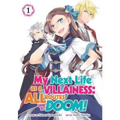 My Next Life as a Villainess: All Routes Lead to Doom! (Manga) Vol. 7 - by  Satoru Yamaguchi (Paperback)