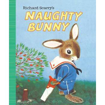 Richard Scarry's Naughty Bunny - (Board Book)