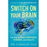 Switch on Your Brain - by  Leaf (Paperback)