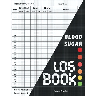 Blood sugar logbook - Large Print by  Emma Charles (Paperback)