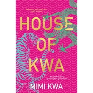 House of Kwa - by  Mimi Kwa (Paperback) - 1 of 1